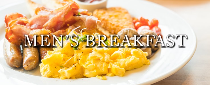 Mens Breakfast